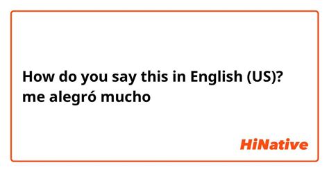 what does me alegro mean in english|me alegro! translation in English .
